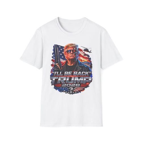 I'll Be Back Trump 2028 T-Shirt
